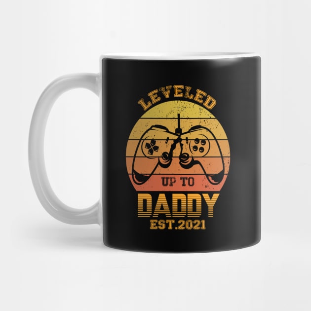 leveled up to daddy est 2021 by FatTize